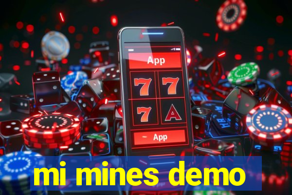 mi mines demo